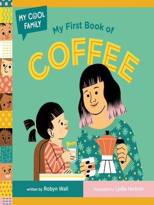 cover image of My First Book of Coffee